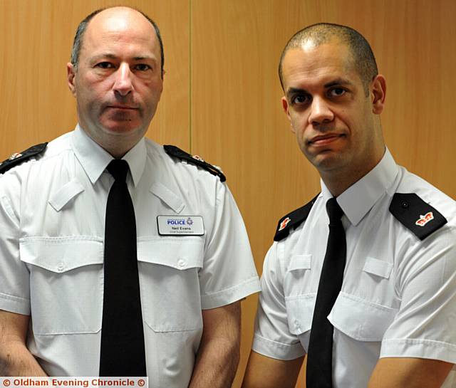 NEW appointments at Oldham Police . . . Chf Supt Neil Evans and Supt Danny Inglis