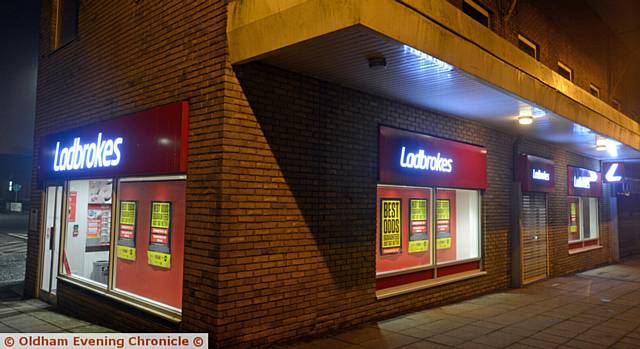 ARMED robbery . . . at Ladbrokes in Chadderton