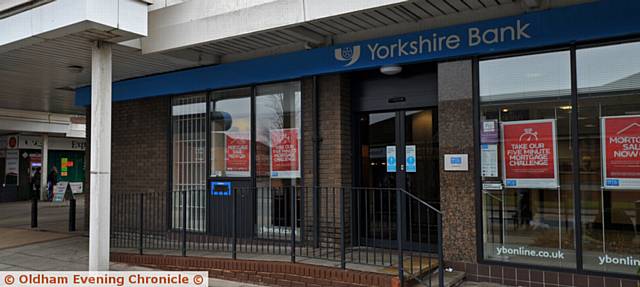 SET TO CLOSE . . .Yorkshire Bank in Chadderton
