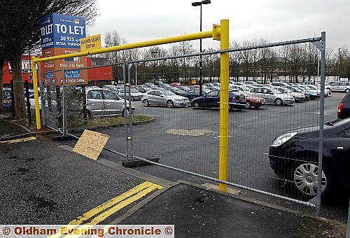 OFF LIMITS: former B&Q car park OFF LIMITS: former B&Q car park
