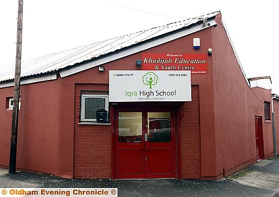 Iqra High School in Glodwick: rated inadequate Iqra High School in Glodwick: rated inadequate