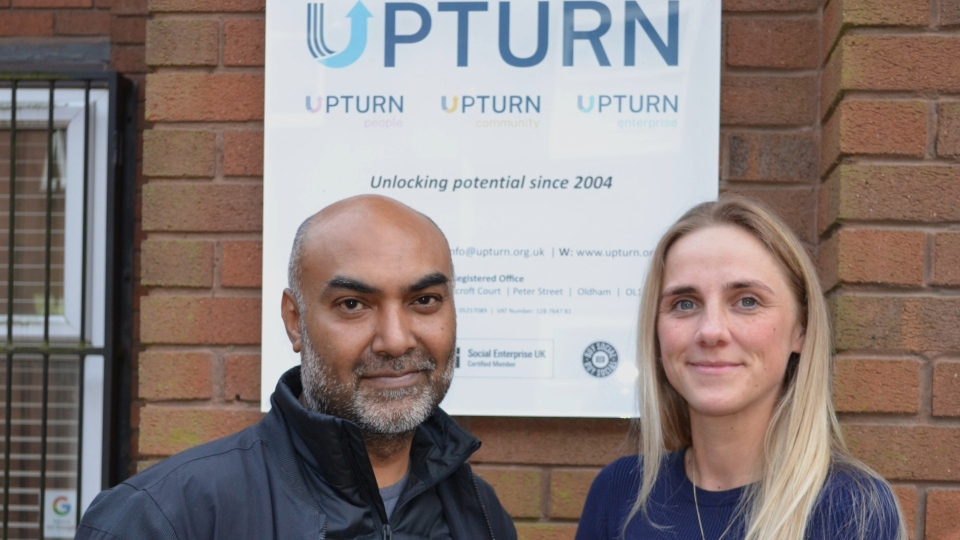 Anwar Ali OBE and Chelsea Cook, from Upturn Anwar Ali OBE and Chelsea Cook, from Upturn